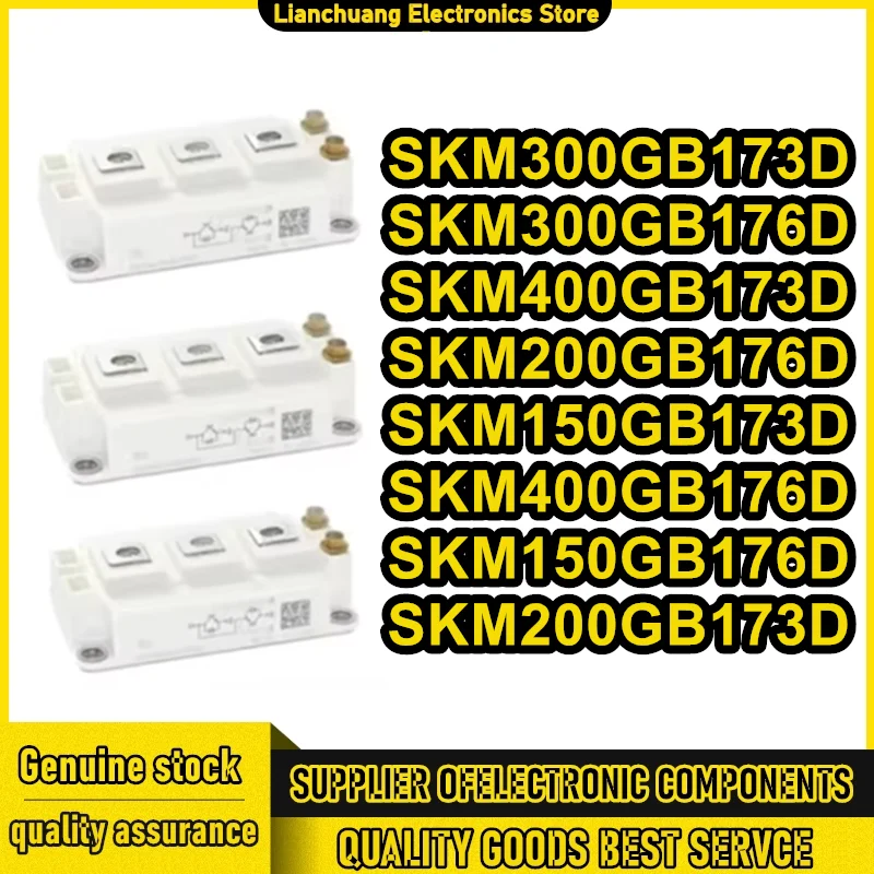

SKM150GB173D SKM150GB176D SKM200GB176D SKM200GB173D SKM300GB173D SKM300GB176D SKM400GB173D SKM400GB176D НОВЫЙ И ОРИГИНАЛЬНЫЙ МОДУЛЬ