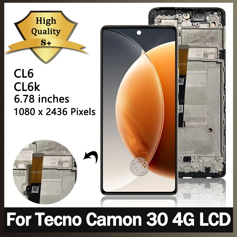 

6.78“AMOLED 120Hz For Tecno Camon 30 LCD CL6 Display Touch Screen Digitizer Assembly For Tecno Camon30 4G CL6k Display