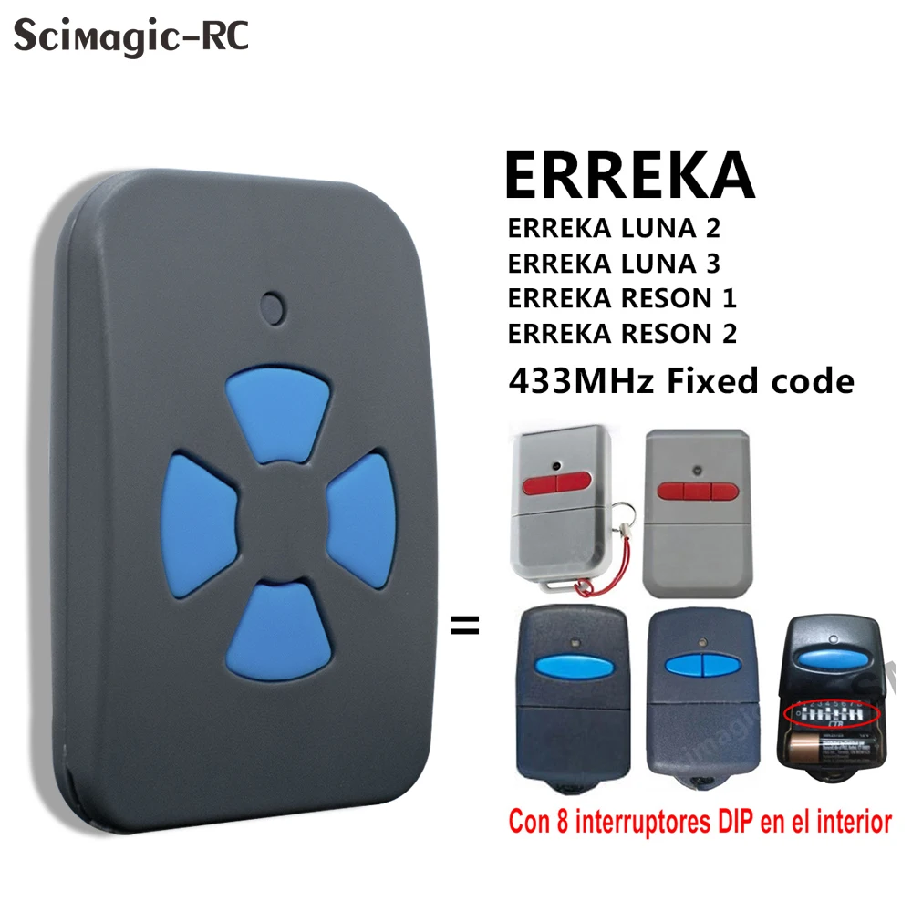 

ERREKA Garage Remote Control Fixed Code 433 mhz LUNA 2 LUNA 3 RESON 1/2 433.92 MHz Command Transmitter Clone