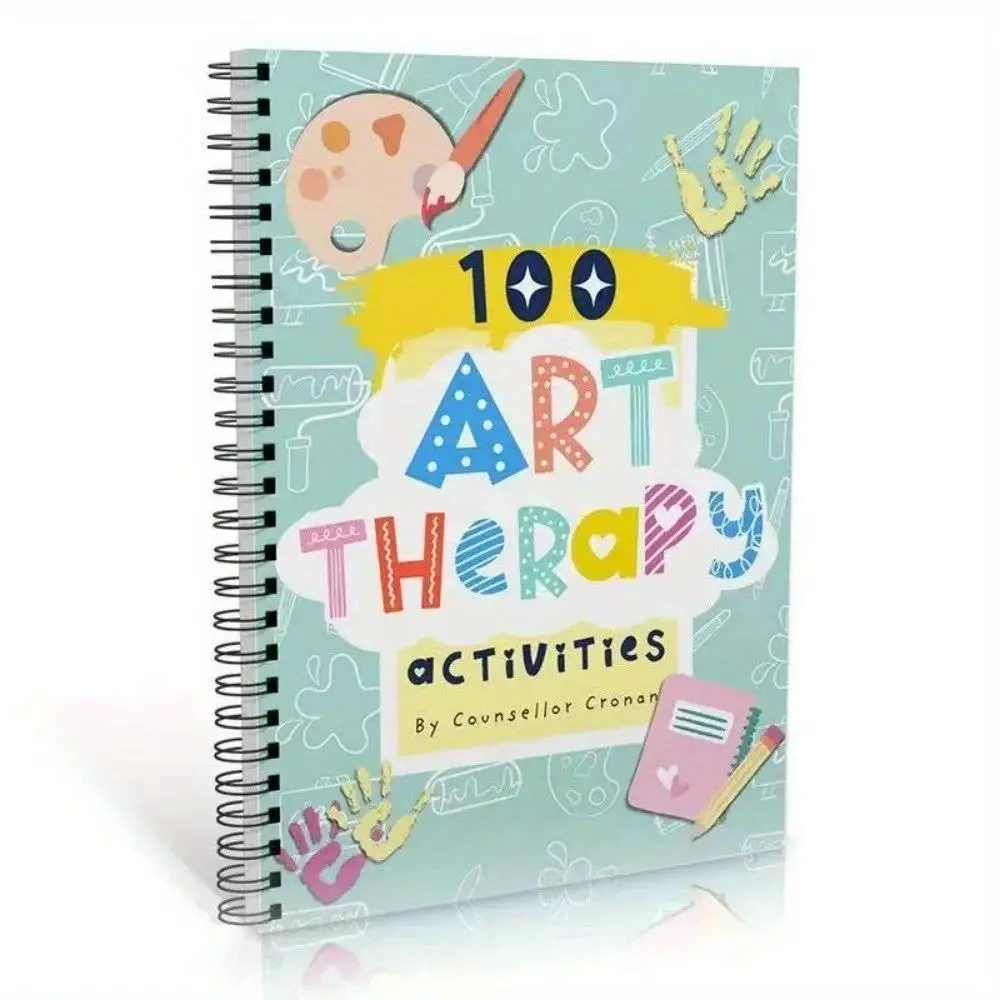 100 Art Relaxation Worksheets for Teens: Creative Activities to Enhance Emotional Awareness Promote Fosters Self-Acceptance