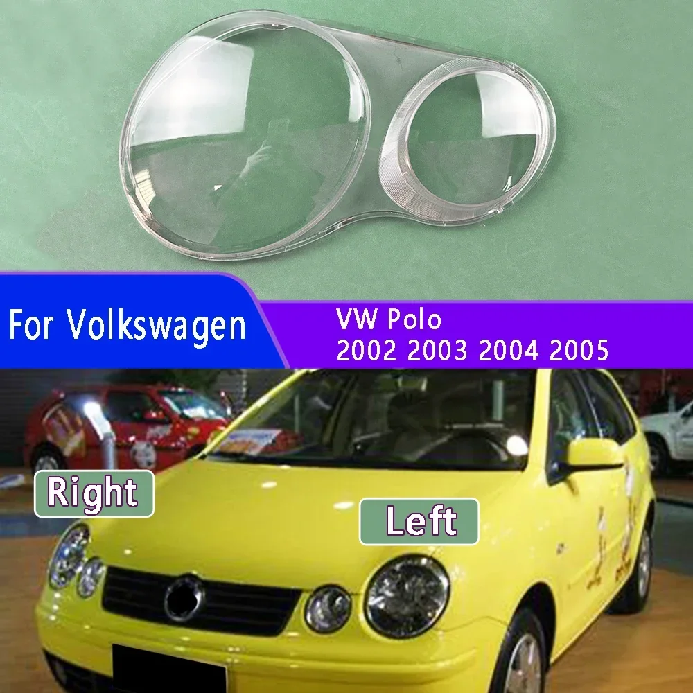 

Headlight Cover For Volkswagen VW Polo 2002-2005 Headlamp Shell Transparent Lampshade Plexiglass Replace Original Lens