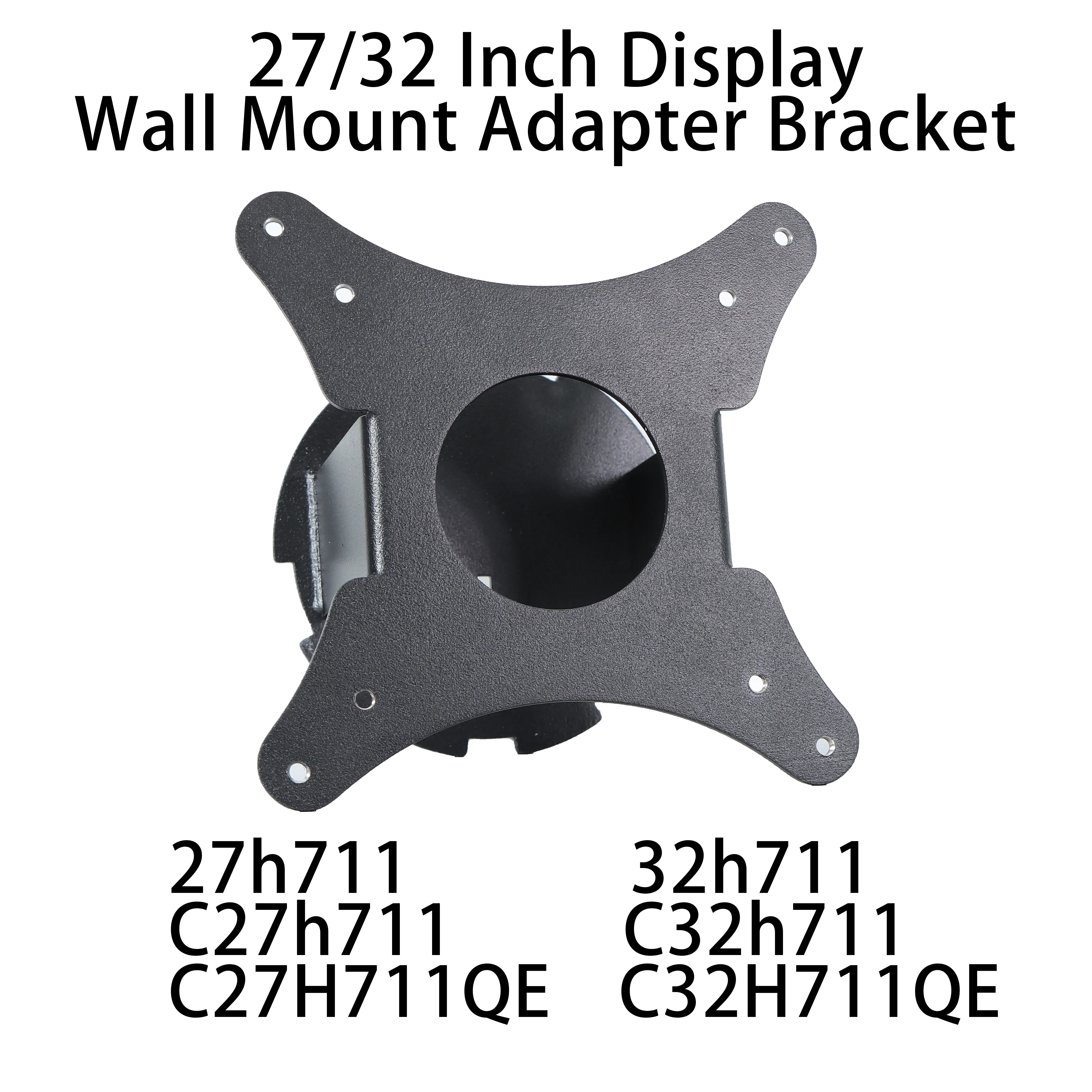 

Brand New Wall Mount VESA Adapter Bracket for 27H711 C27H711 32H711 C32H711 C27H711QEN C32H711QEN C27H711QEE C32H711QEE Display