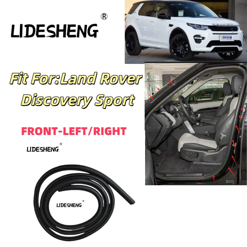

LR084514 Front LEFT OR RIGHT DOOR INNE SEAL STRIP FOR Land Rover Discovery Sport