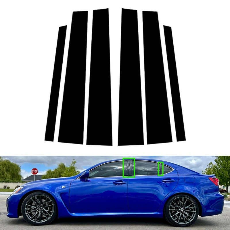 

6Pcs Car Window Door B C Column Pillar Posts Cover Trim Glossy Black For Lexus IS 2006-2010 2011 2012 2013 Decoration Stickers