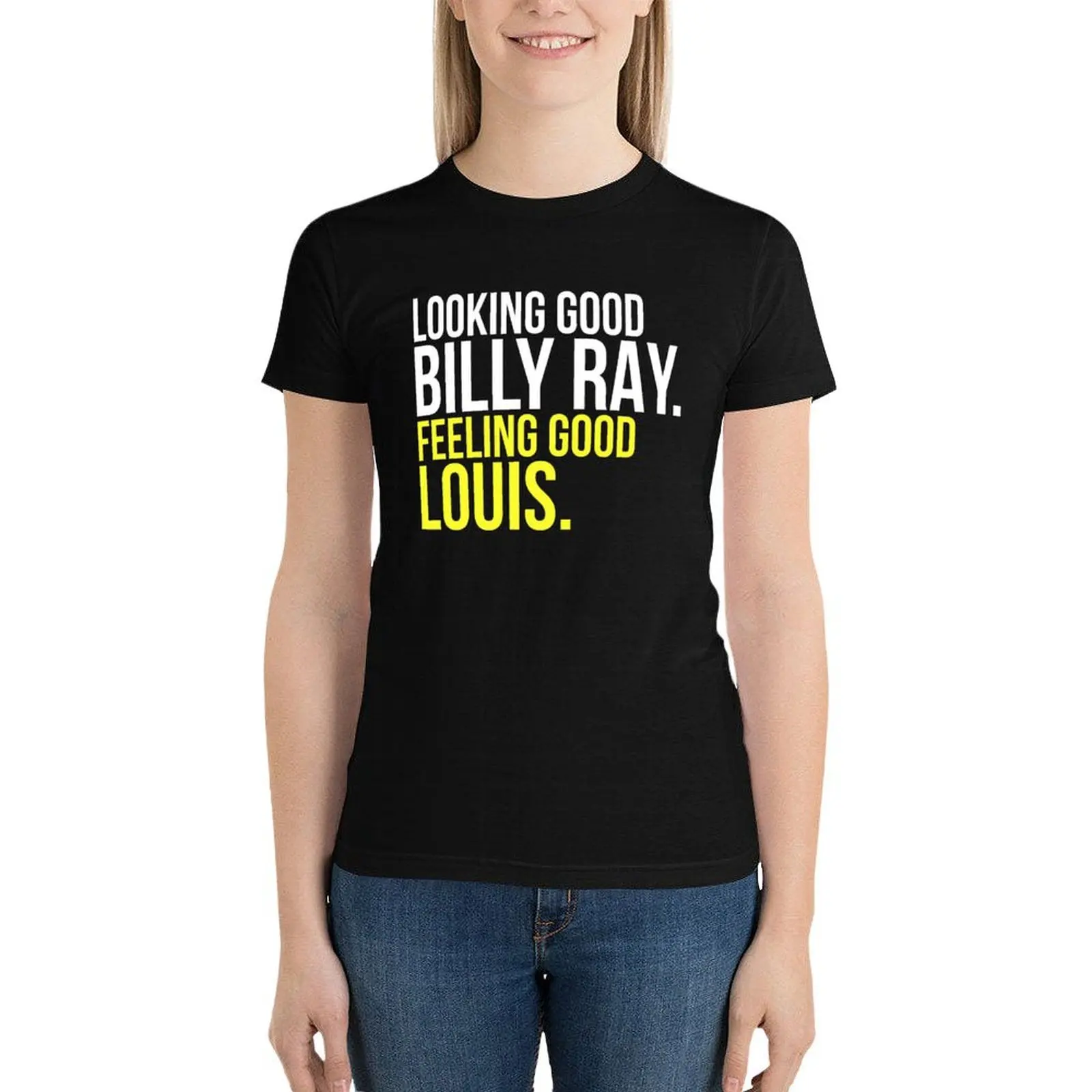 

Looking Good Billy Ray Feeling Good Louis Gift T-Shirt Aesthetic clothing Blouse kawaii clothes Women's summer blouses 2024