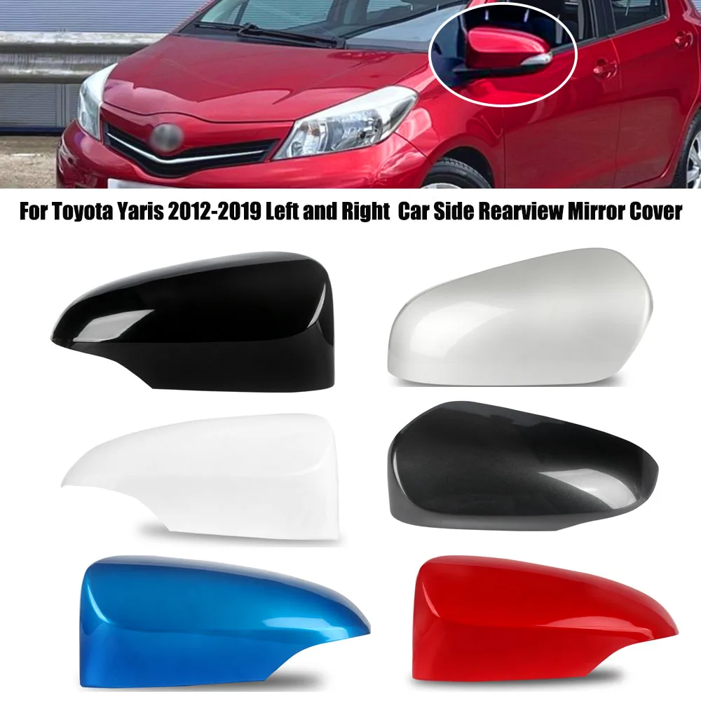 2PCS For Toyota Yaris 2012-2019 Left and Right  Car Side Rearview Mirror Cover Multiple Colors Direct Snap On