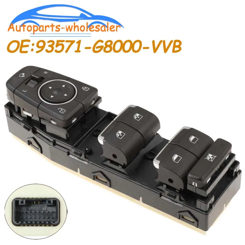 

New Master Power Window Control Switch 93571-G8000-VVB 93571G8000VVB For Hyundai Car Accessories