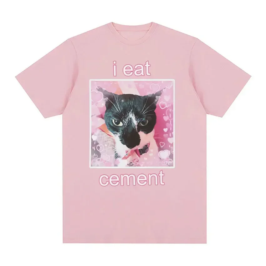 Funny I Eat Cement Cat Meme Graphic T-Shirt Men Women Fashion Casual Short Sleeve T-shirts Summer Tops Oversized T Shirt