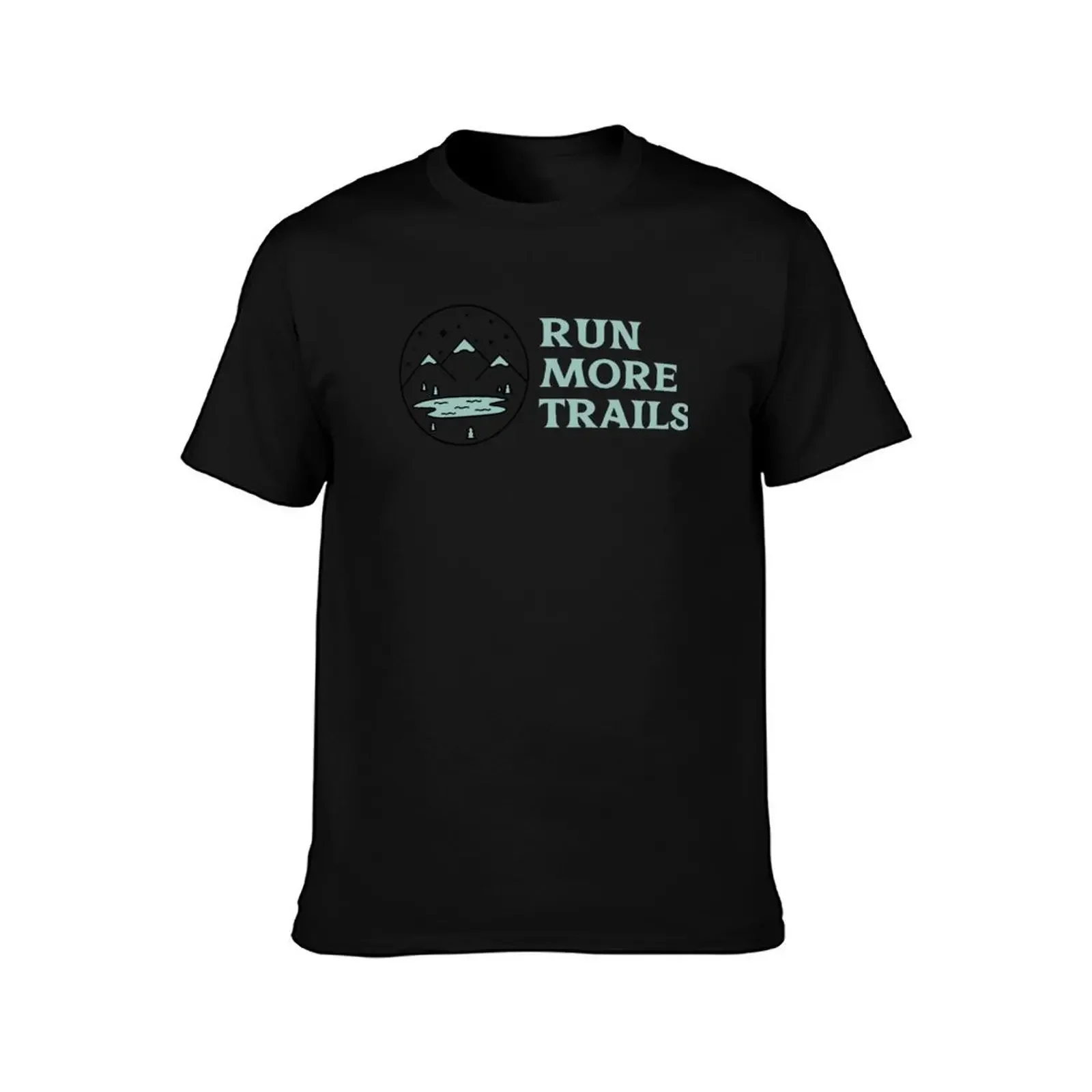 Run More Trails - Mountain Lake Collection T-Shirt korean fashion designer shirts anime baggy shirts Men's clothing