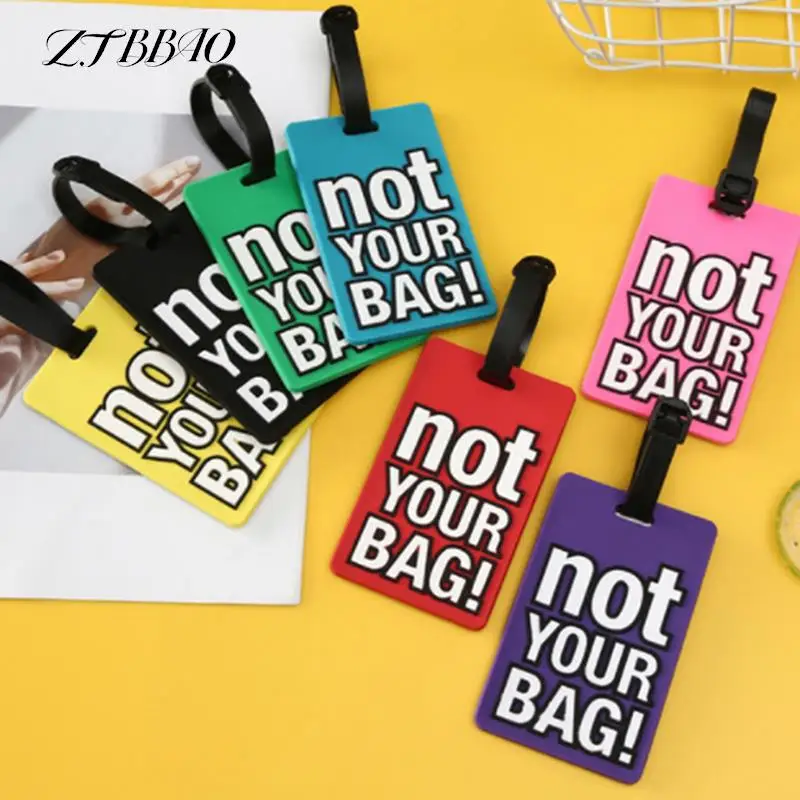 

Creative Letter "Not Your Bag" Cute Luggage Tags Suitcase Cartoon Style Fashion Silicon Portable Travel Label Travel Accessories