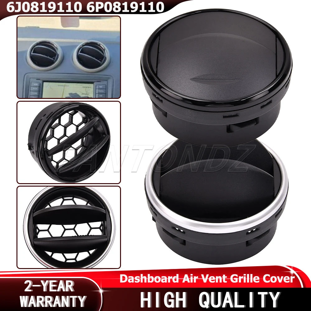 6J0819110 6P0819110 For SEAT Ibiza 6J 6P 2008-2017 Dashboard Air Vent Grille Cover Black Or Silver Replacement Accessories