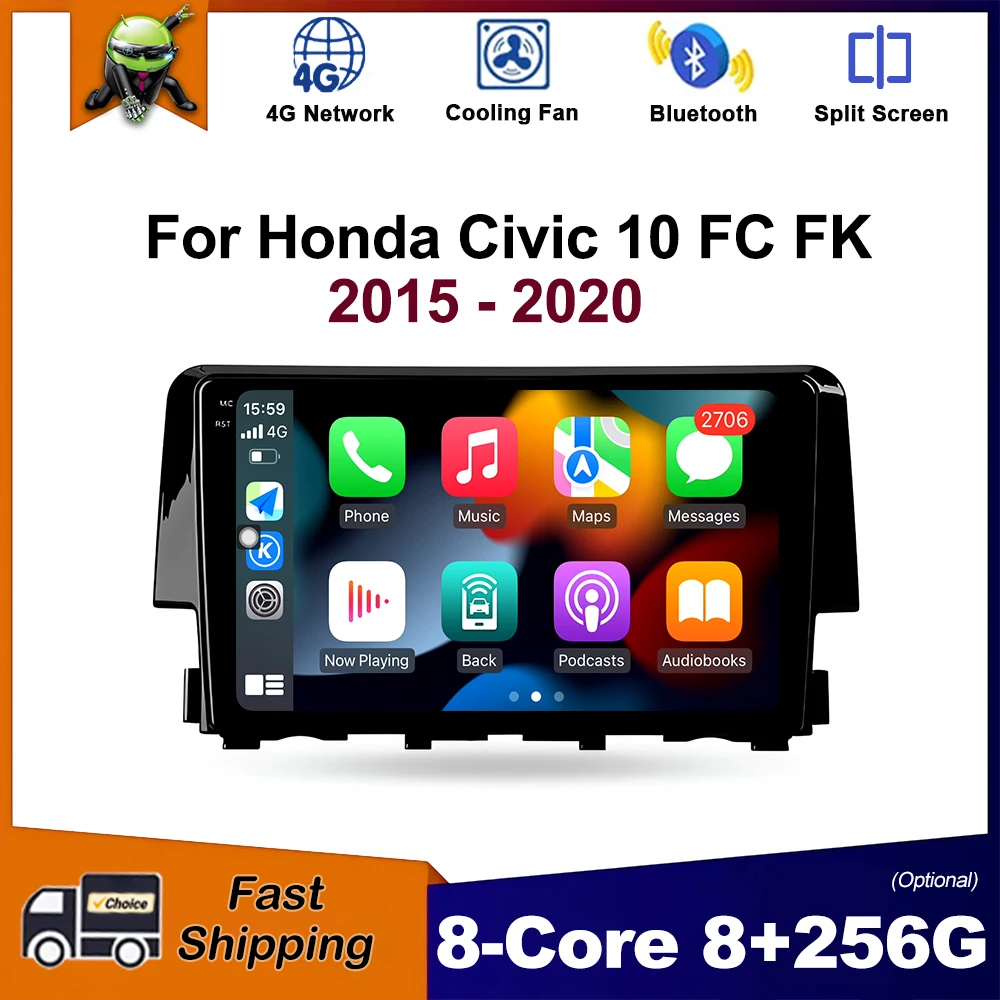 

for Honda Civic 10 FC FK 2015 - 2020 9 inch Android OS Car Radio Multimedia Stereo Player GPS Navigation Carplay WiFi DSP