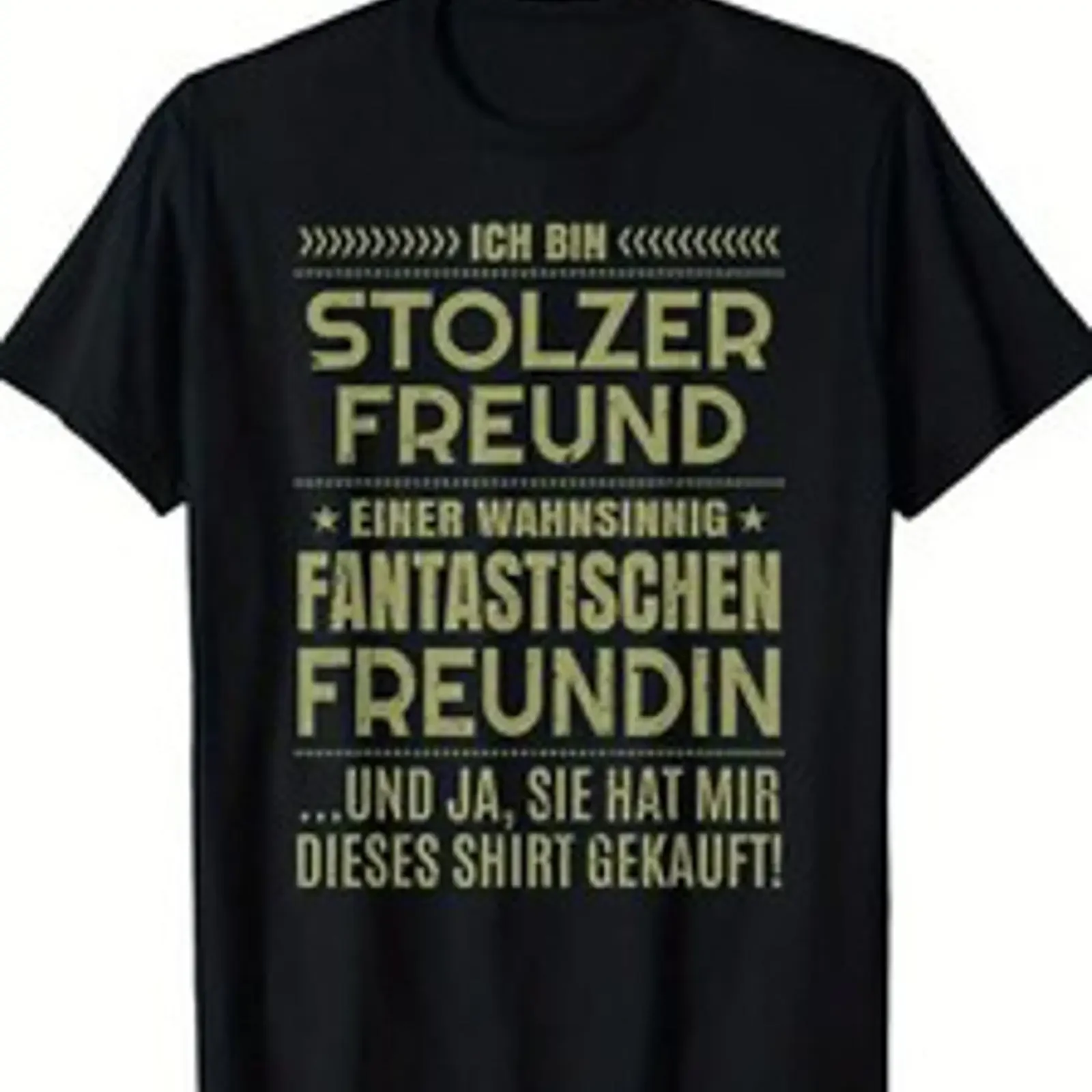 Herren T Shirt Ich bin stolzer Freund einer wahnsinnig fantastischen Freundin vintage Washed Comfortable Top For Everyday Wear