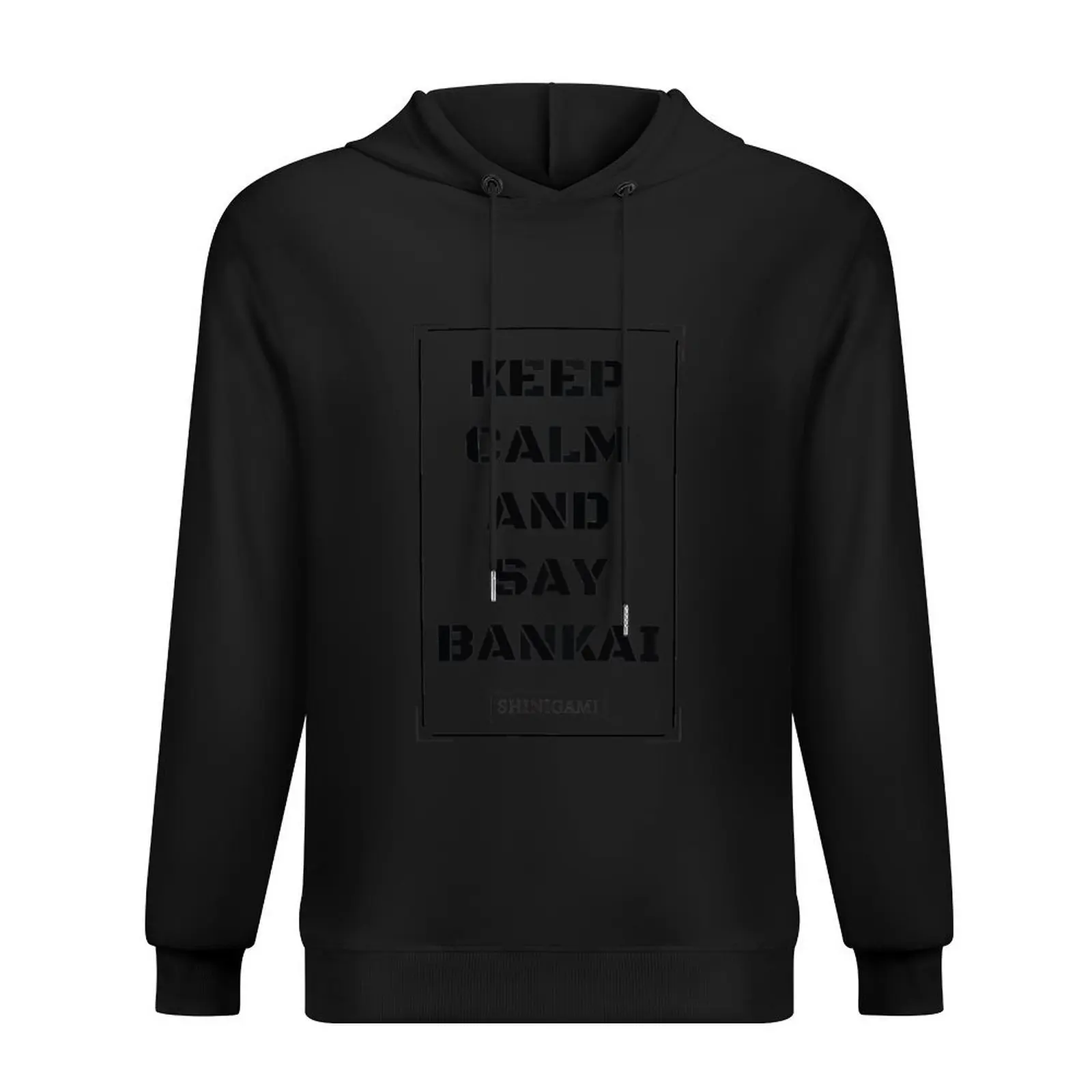 

Keep Calm And Say Bankai - Awesome Gift - Hoodie men's clothes men's clothing men's sweat-shirt autumn hoodie