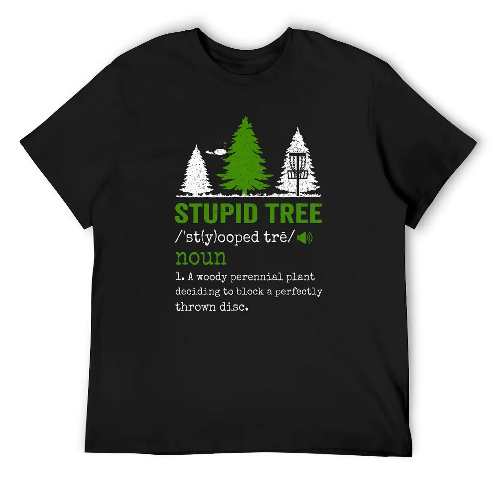 

Stupid Tree Funny Disc Golfer Gift T-Shirt anime stuff Louboutins T-shirts oversize men clothes