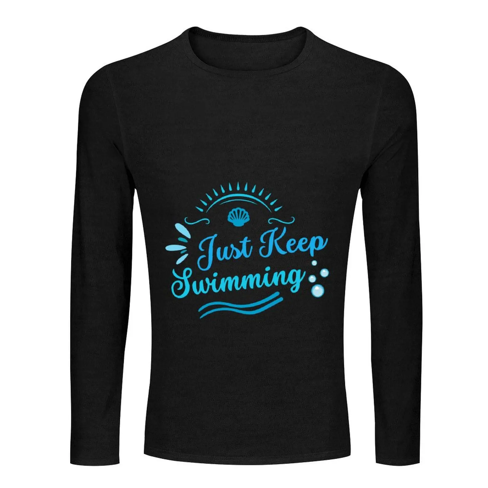 Just keep Swimming Swimmer Quote Summer Beach Long T-Shirt custom t shirt oversized t shirt cute tops mens tall t shirts