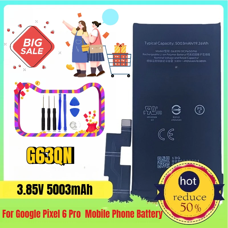 

Suitable for Google Pixel 6 Pro 5003mAh G63QN Mobile Phone Batteries