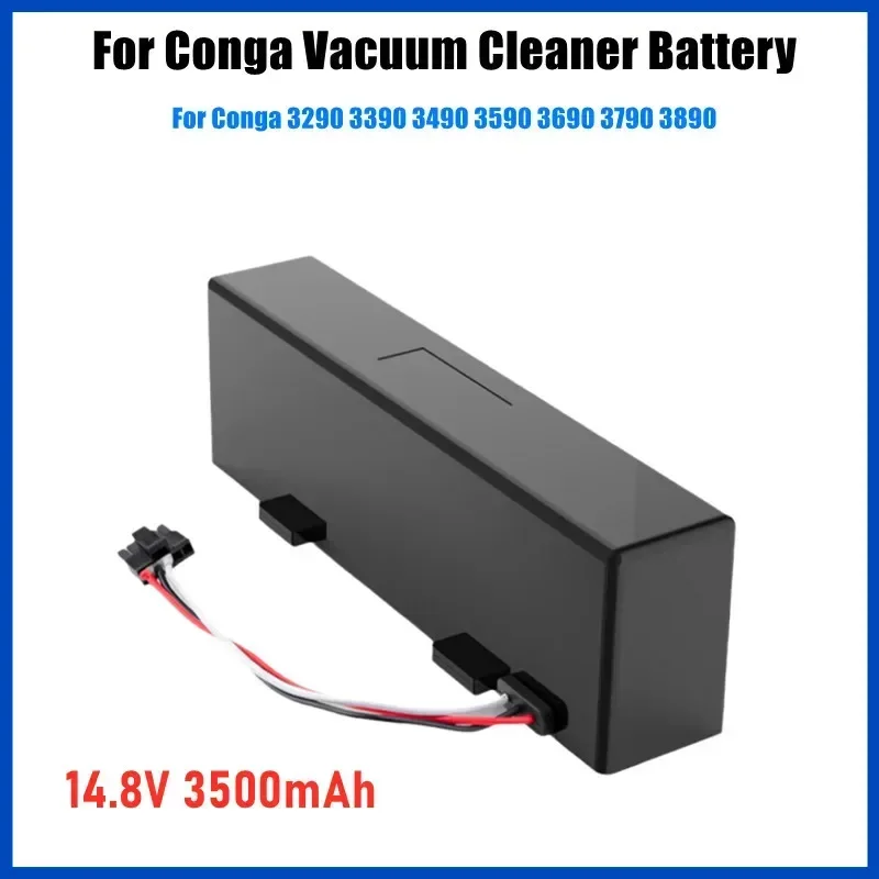 New 14.8V 3500mah Rechargeable battery For Conga 3290 3390 3490 3590 3690 3790 3890 Sweeping Mopping Robot  Vacuum Cleaner Part