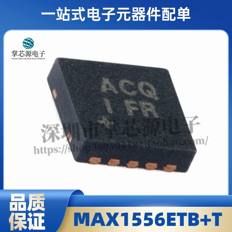 New Original MAX1556ETB+T Silkscreen ACQ Package TDFN10 Switching Regulator Chip IC