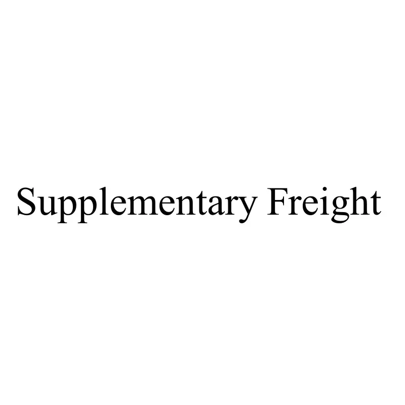 

Supplementary freight