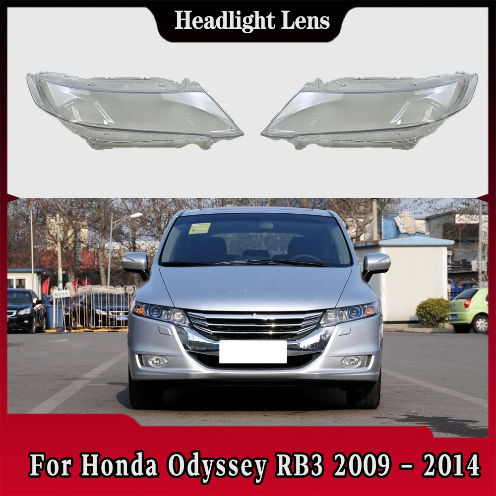 

For Honda Odyssey RB3 2009-2014 Transparent Headlight Cover Headlamp Shell Clear Lens Plexiglass Replace Original Lampshade