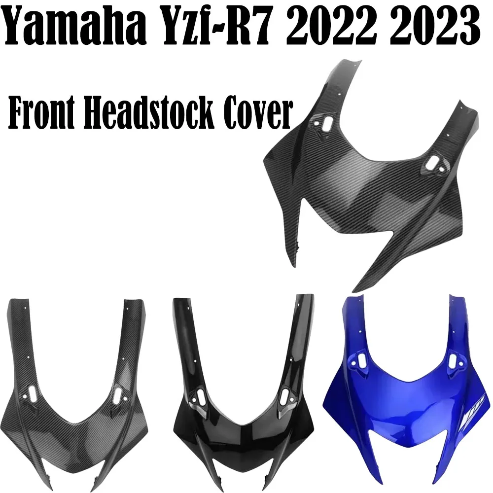 For Yamaha Yzf-R7 2022 2023 Motorcycle Front Headstock Cover Motorcycle Head Fairing Ornamental Accessories Abs Carbon Black