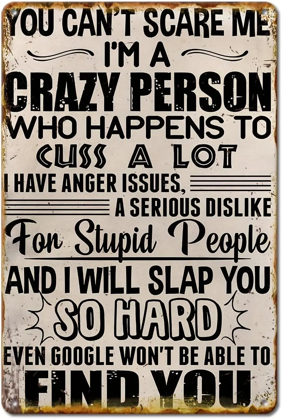 Sarcastic Retro Metal Tin Signs You Can;t Scare Me Funny Posters Suitable For Wall Decoration Street Yard Porch Garage Outdoor S