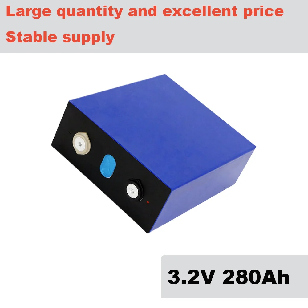 

Factory Spot Bulk Purchase 3.2V 280Ah Lithium Ion Phosphate Battery Core For Solor Energy Storage And Boat And Base Station
