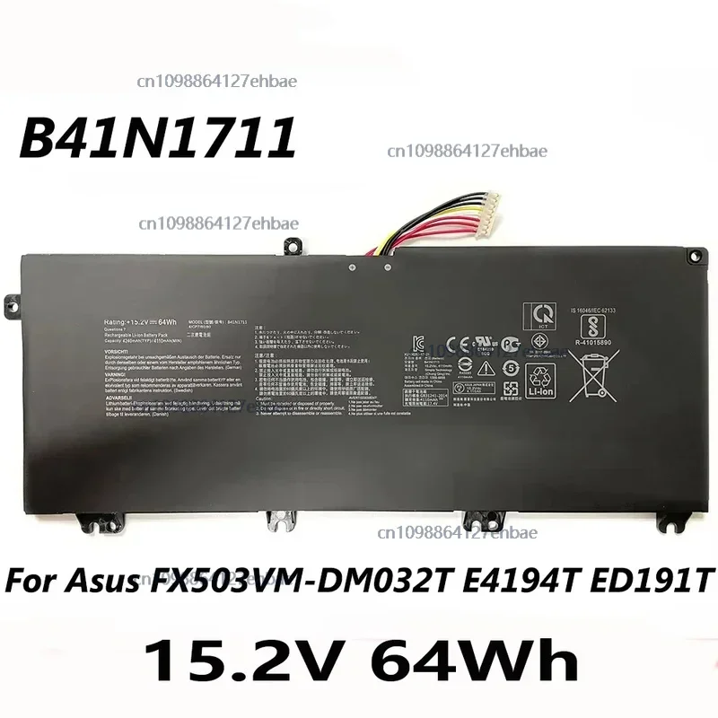 

B41N1711 15.2V 64Wh Laptop For Asus FX503VM-DM032T FX63VD E4194T ED191T Rog GL503GE Rog STRIX GL503GE-EN129T EN269TFast ship