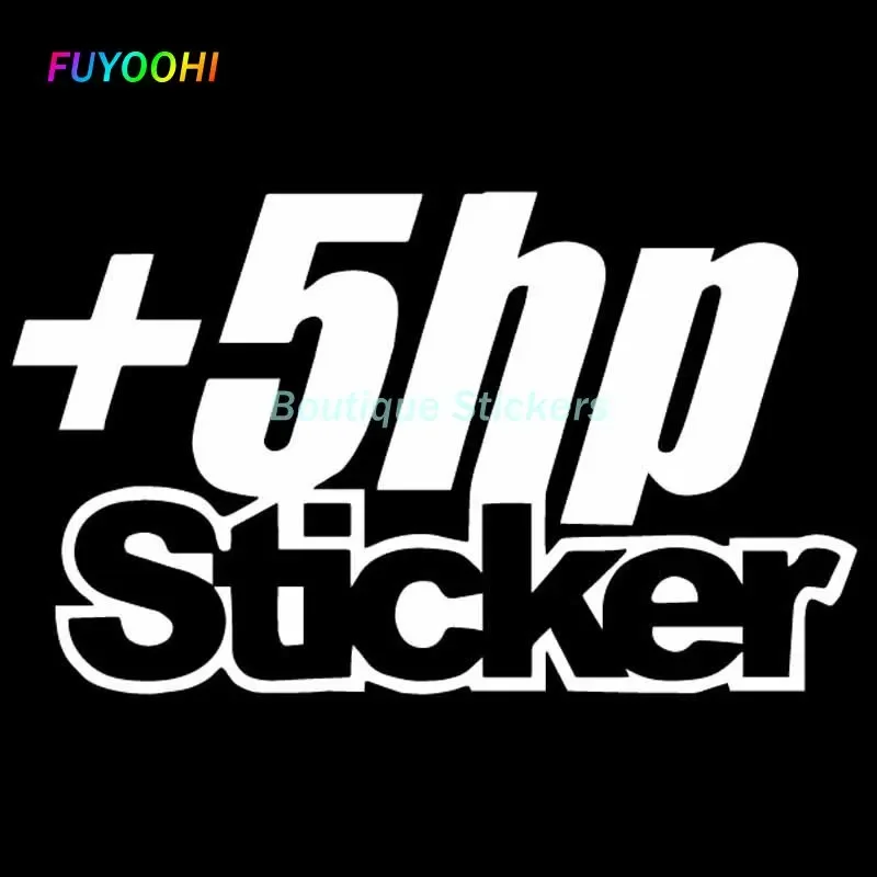 

FUYOOHI Fashion Sticker +5HP Sticker KK Vinyl Decal Truck Window Funny Drift Motorcycle Helmet Trunk Boat Laptop Car Sticker