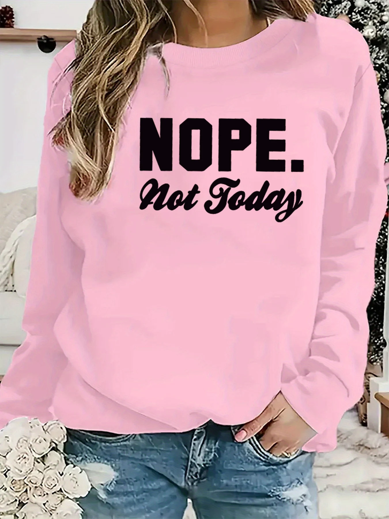 Damen Herbst und Winter lässige Mode locker bequem warm NOPE nicht heute bedruckter Rundhals-Langarmpullover
