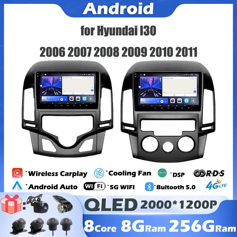 

9 Inch For Hyundai I30 2006 2007 2008 2009 2010 2011 Android 14 4G+WIFI DSP Car Radio Video Multimedia Player Carplay BT