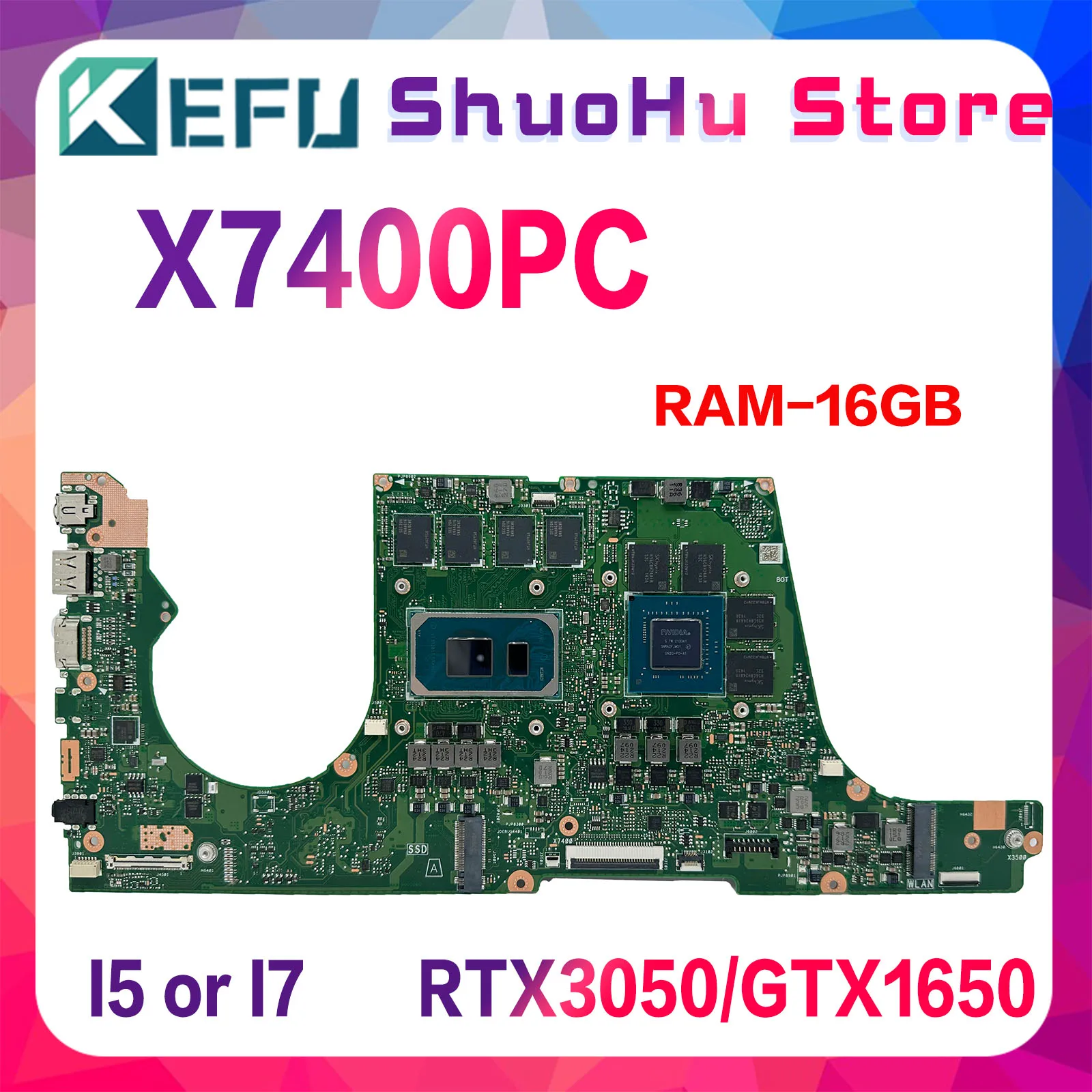 KEFU X7400PC Mainboard For ASUS Notebook X7400PC X3500PC X3500PH K3500PC Motherboard RAM:16GB I5/I7-11TH RTX3050 GTX1650 V4G