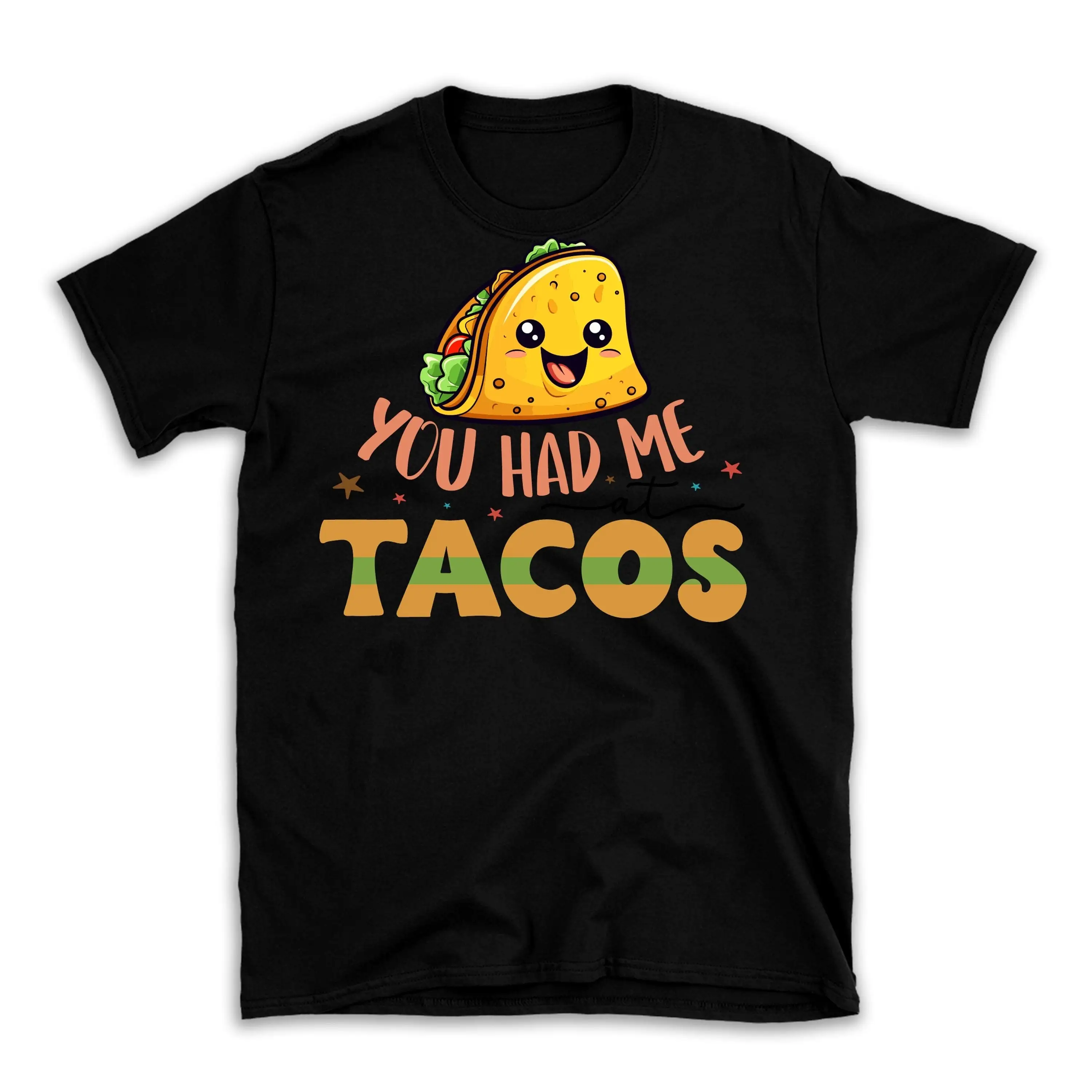 You Had Me At Tacos Mexican Taco Lover T Shirt Spanglish Humor Latino Comida Mexicana