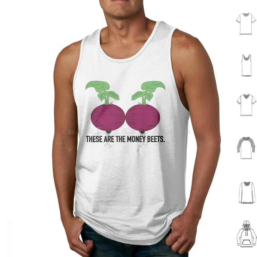 Camisetas sin mangas The Money Beets, chaleco sin mangas, dinero, remolacha, osos, Battlestar Galactica, Dwight Schrute Beet Farm, divertido juego de palabras