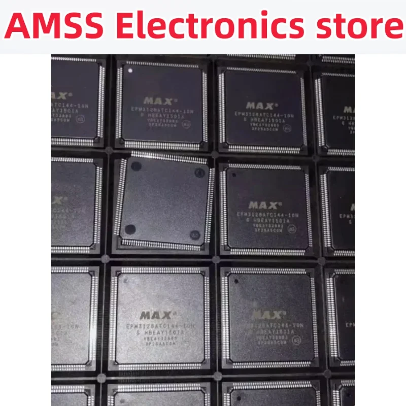 AMSS 1pcs EPM3128ATC100-10N EPM3128ATC144-10N QFP Logic unit chips in stock