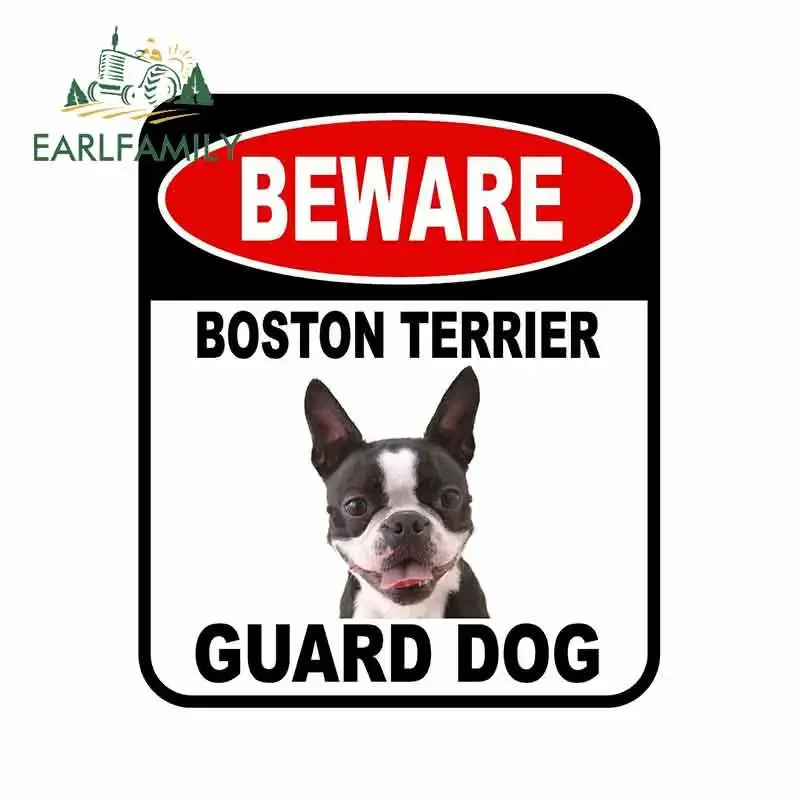 EARLFAMILY 13cm X 11cm BEWARE BOSTON TERRIER GUARD DOG Car Sticker Cover Scratches Composite Sign Pet Dog Decal