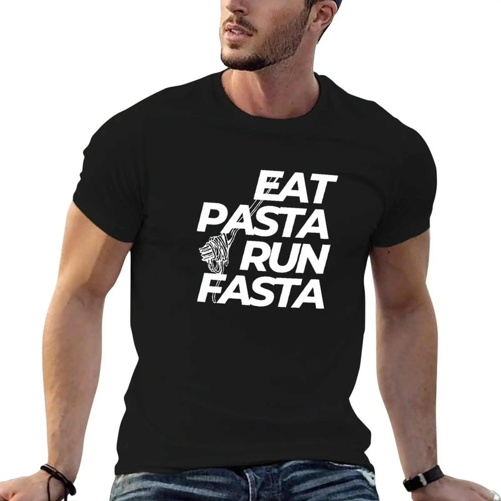 

Eat Pasta Run Fasta T-Shirt t shirt for man funny t shirts man T-Shirt