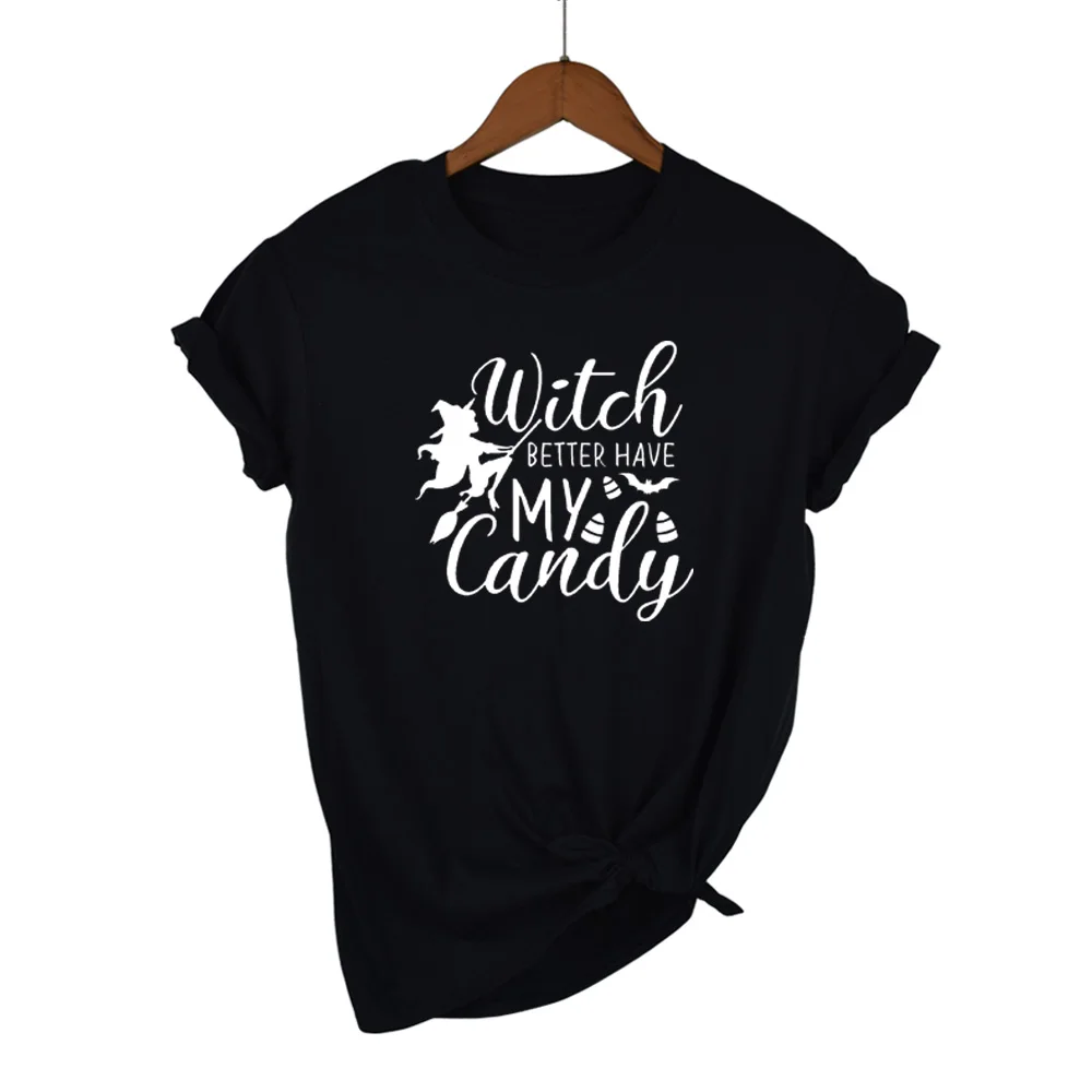 

Футболка Witch Better Have My Candy, рождественская праздничная женская футболка, хлопковая повседневная забавная футболка, подарок для леди, девушки, уличный топ
