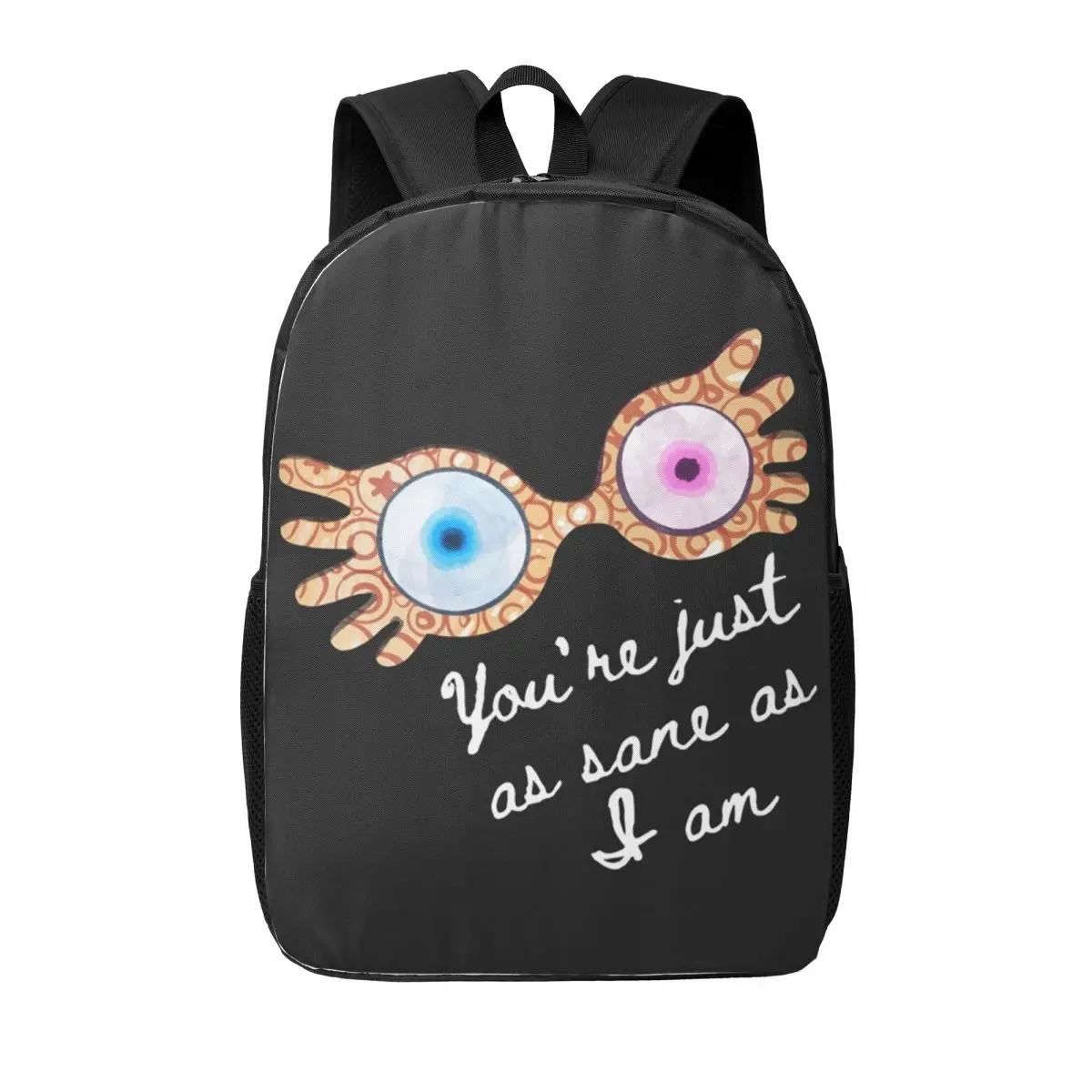 

You're Just As Sane As I Am Luna Lovegood Woman Backpacks Boys Bookbag Children School Bags Portability Rucksack Shoulder Bag