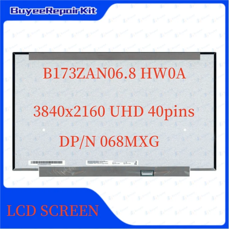 

17,3-дюймовый ЖК-экран для ноутбука 4K B173ZAN06.8 HW0A DP/N 068MXG UHD 3840*2160 4K 40-контактный ЖК-монитор