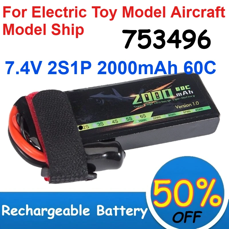 

753496 7.4V Lipo Battery 2S 2000mAh Capacity 60C Magnification for Electric Toy Model Aircraft Model Ship Batteries Rechargeable