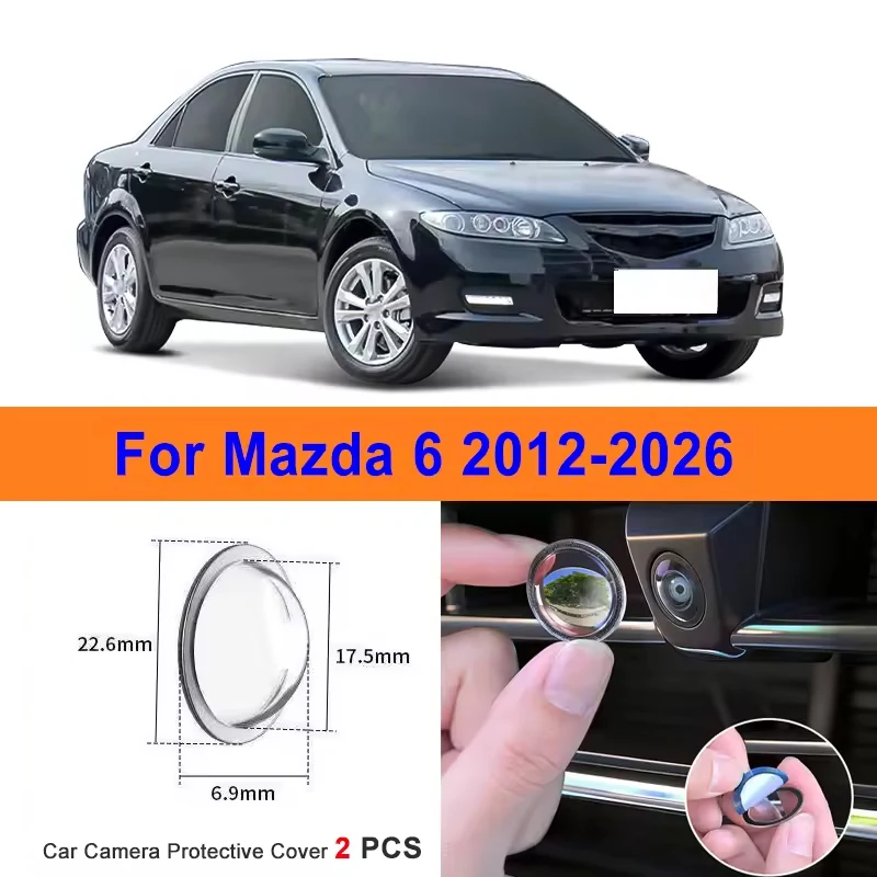 2Pcs 360 Reverse Image Car Camera Cover Anti-Scratch PC Lens Protector Stickers For Mazda 6 2012-2026