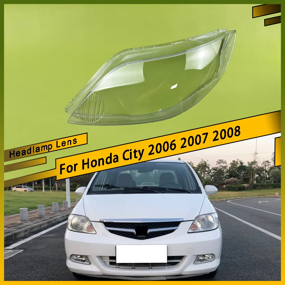 

For Honda City 2006 2007 2008 Car Front Headlight Cover Clear Light Glass Shell Head Mask Headlamp Transparent Lampshade Cover