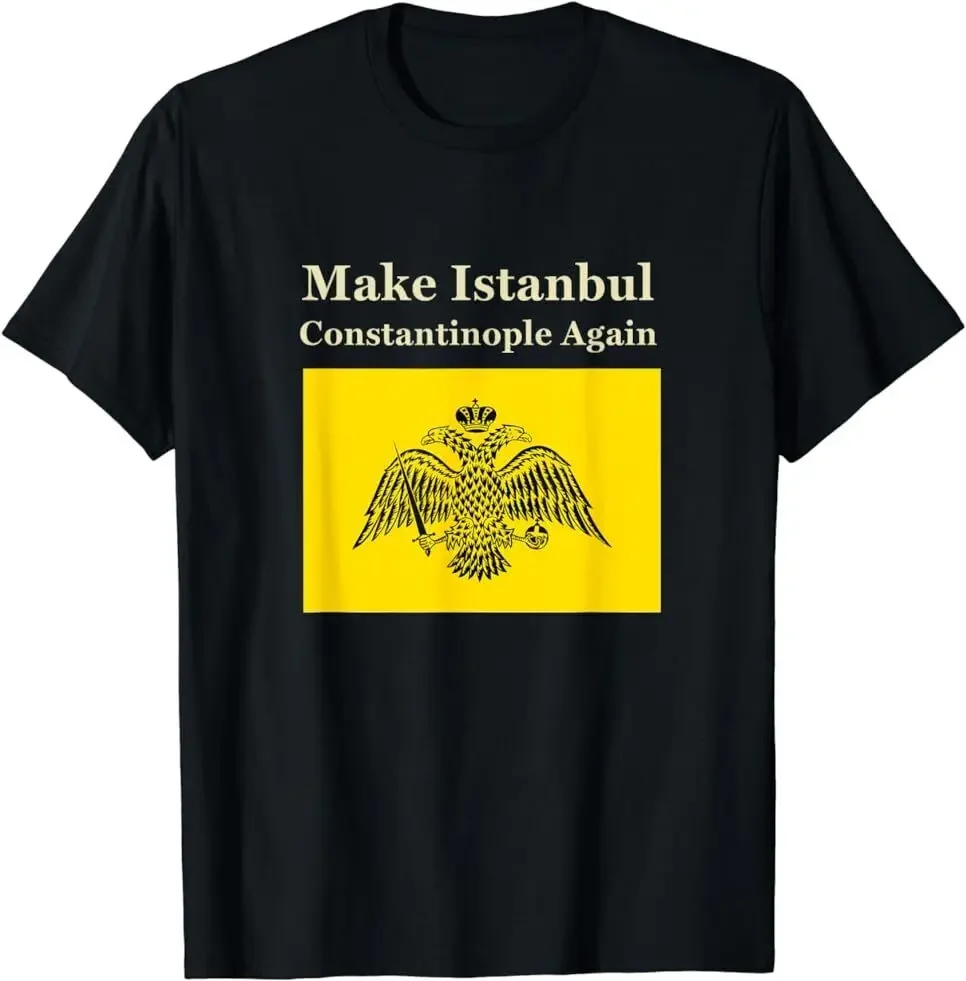 Orthodox Christian Make Istanbul Constantinople Again T-Shirt Size S-5XL