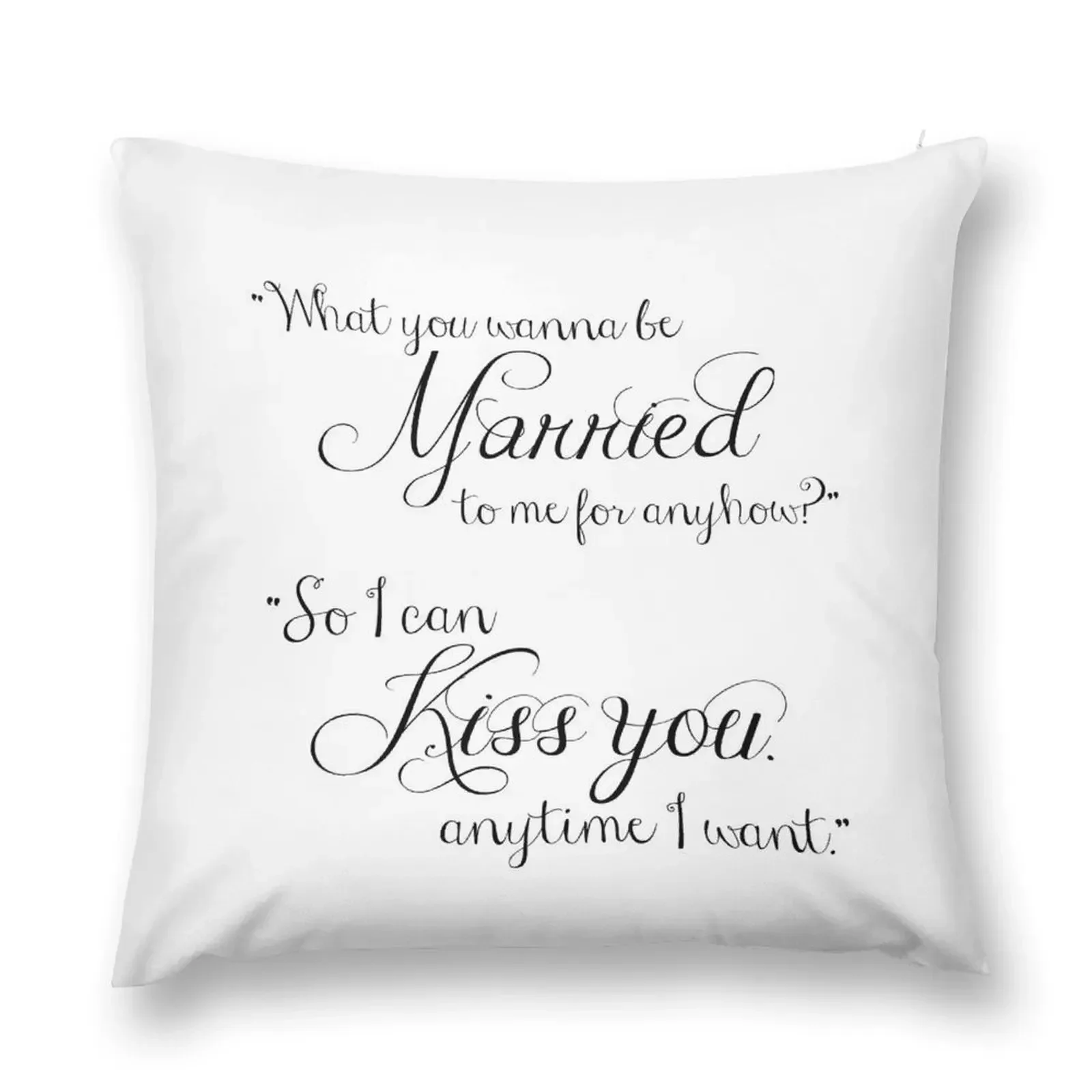 

What You Wanna Be Married to Me for Anyhow v1 Throw Pillow Pillow Case Christmas Marble Cushion Cover pillow