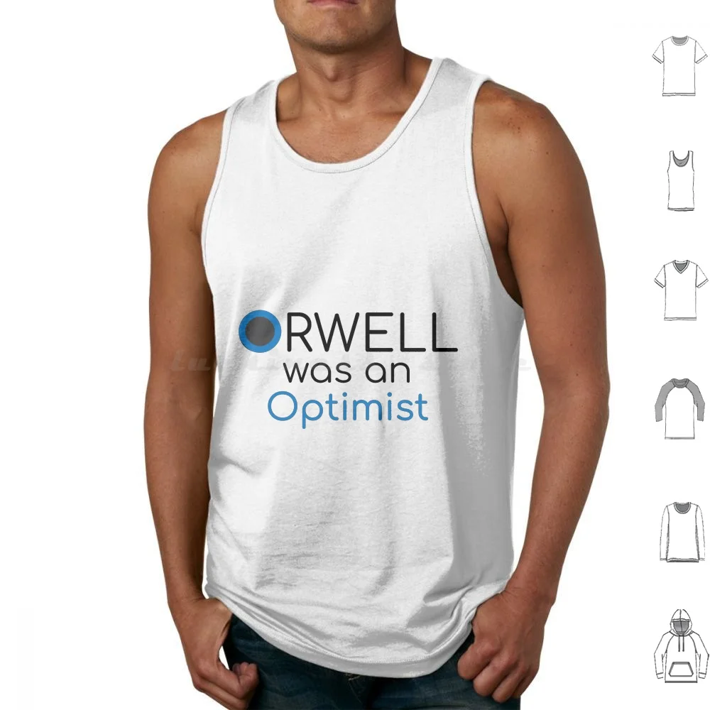 Orwell era un optimista camisetas sin mangas de algodón con estampado, Orwell, George Orwell, literatura, inglés, Brit, Lit, palabra, arte, 1984