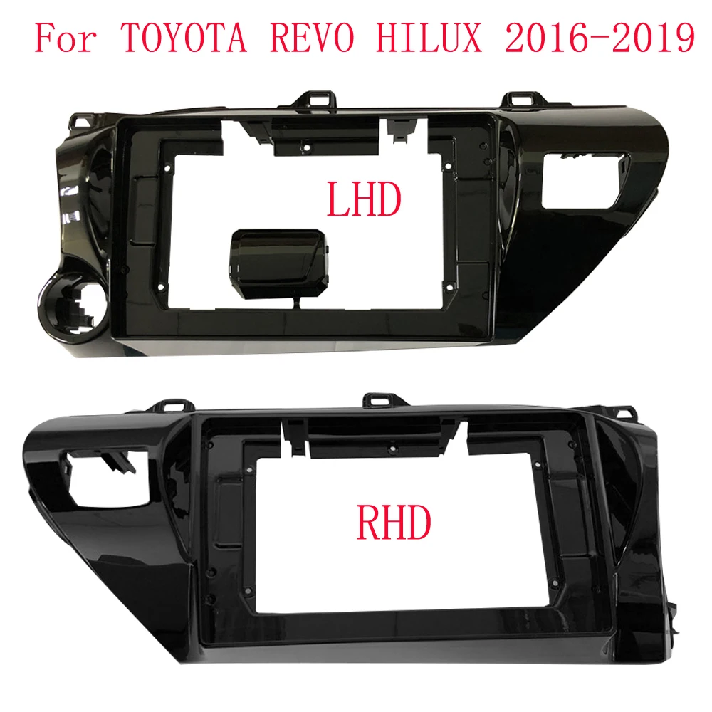 10.1 Inch Frame For TOYOTA REVO HILUX 2016-19 Car Radio Fascia DVD Dash Refitting Trim Kit Installation Mount Plate Stereo Bezel