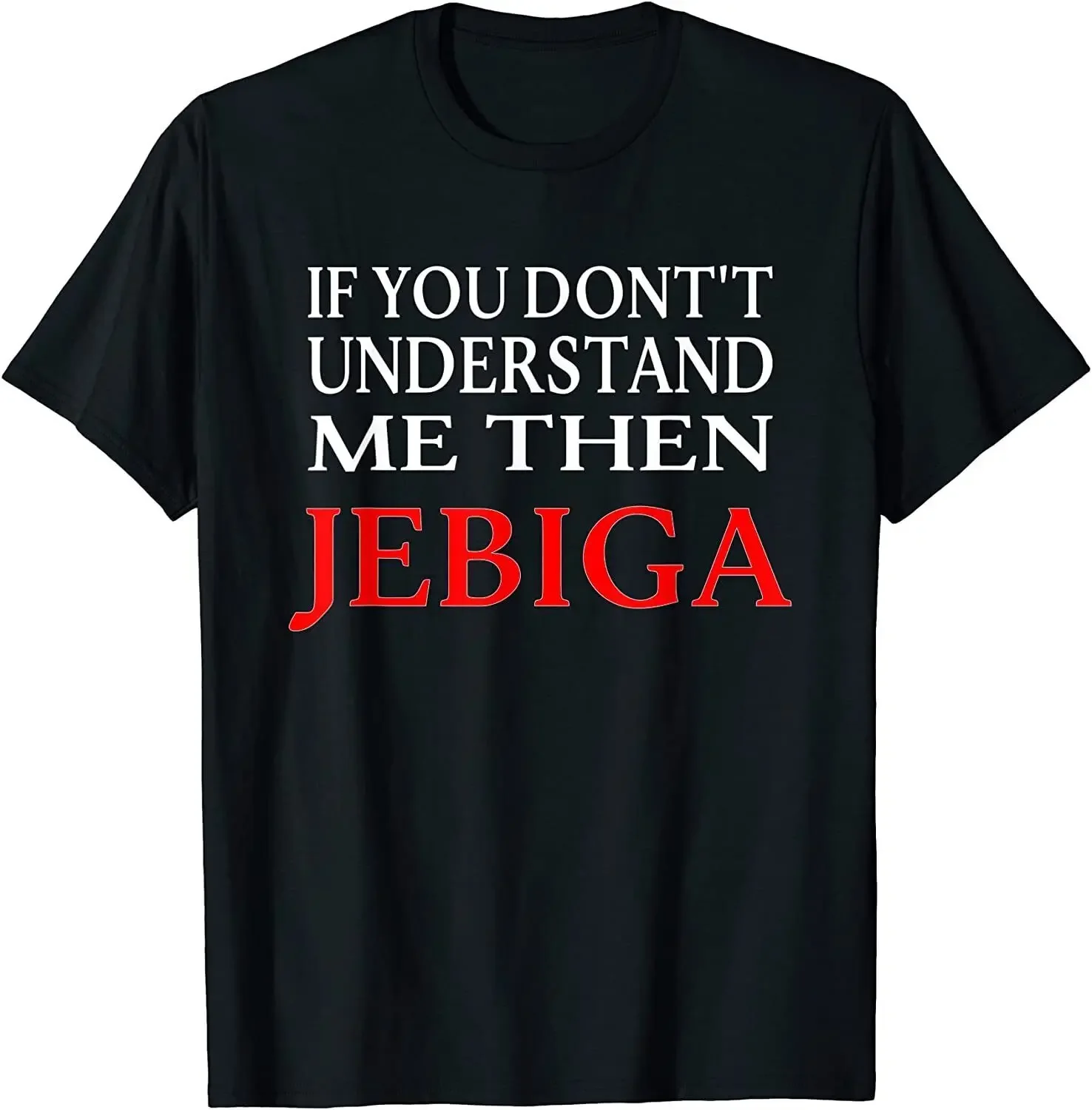 Jebiga Brate Yugoslavia Balkan Slang Funny Serbian T-Shirt - MADE IN USA