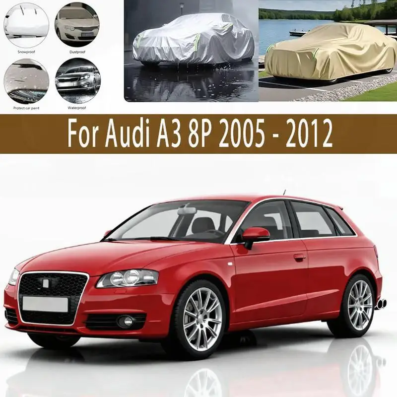 

For Outdoor Protection Waterproof Dustproof for Audi A3 8P 2005 2012 Car Covers